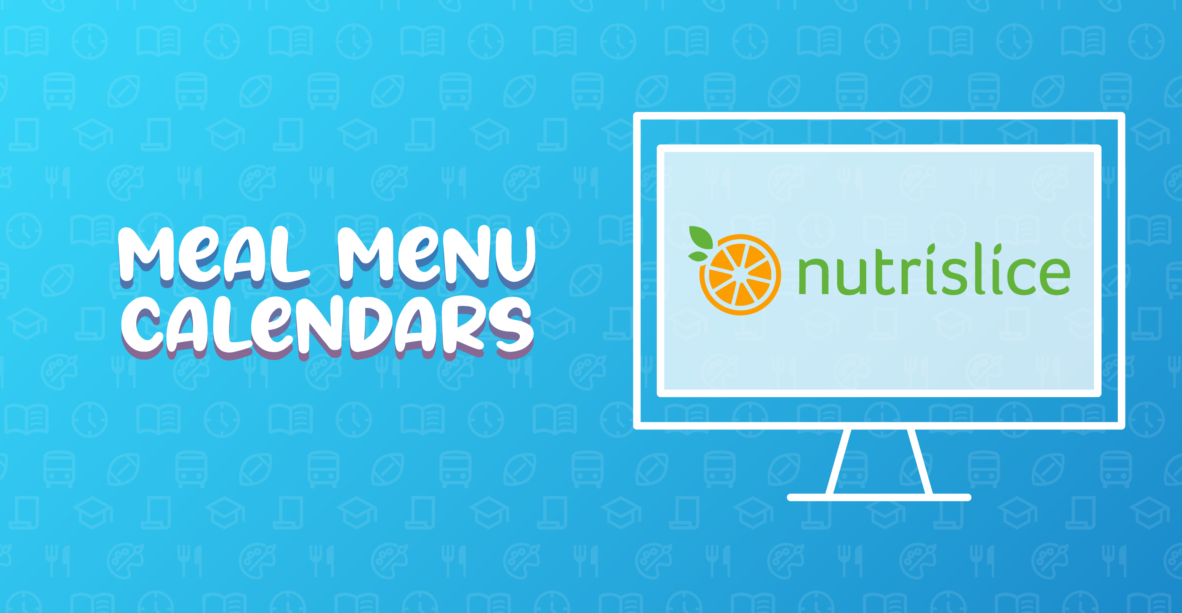 Menu calendars for all district schools are available through Nutrislice